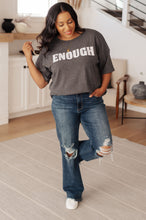 Load image into Gallery viewer, HAPTICS- Always Enough Graphic Tee in Charcoal