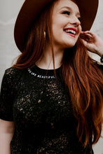 Load image into Gallery viewer, You are Beautiful Black Bleached Tee