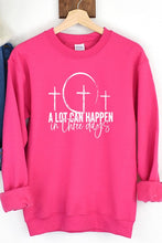 Load image into Gallery viewer, Easter Lot Can Happen 3 Days Sweatshirt
