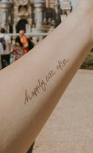 Load image into Gallery viewer, Words for a Season Temp Tattoo - &quot;HAPPILY EVER AFTER&quot;
