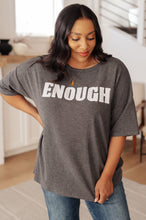 Load image into Gallery viewer, HAPTICS- Always Enough Graphic Tee in Charcoal

