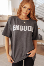 Load image into Gallery viewer, HAPTICS- Always Enough Graphic Tee in Charcoal
