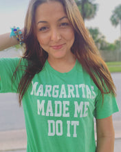 Load image into Gallery viewer, Margaritas Made Me Graphic Tee (Reg &amp; Plus)
