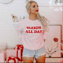 Load image into Gallery viewer, Sleigh All Day Pink Sweatshirt
