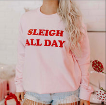 Load image into Gallery viewer, Sleigh All Day Pink Sweatshirt
