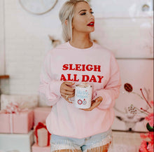 Load image into Gallery viewer, Sleigh All Day Pink Sweatshirt
